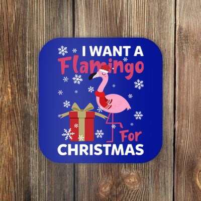 I Want A Flamingo For Christmas Funny Flamingo Lovers Gift Coaster