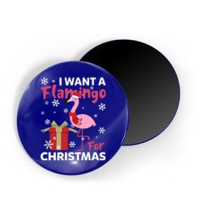 I Want A Flamingo For Christmas Funny Flamingo Lovers Gift Magnet