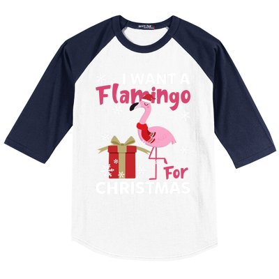 I Want A Flamingo For Christmas Funny Flamingo Lovers Gift Baseball Sleeve Shirt