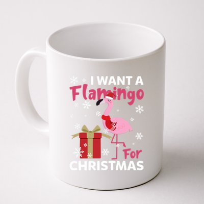 I Want A Flamingo For Christmas Funny Flamingo Lovers Gift Coffee Mug