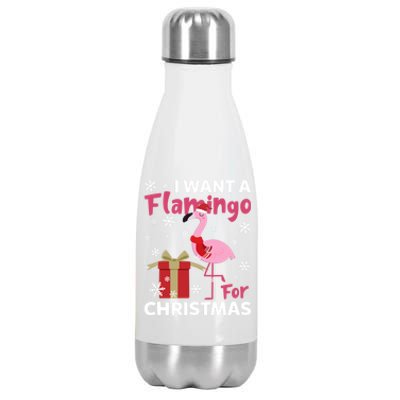 I Want A Flamingo For Christmas Funny Flamingo Lovers Gift Stainless Steel Insulated Water Bottle