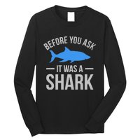 It Was A Shark Funny Amputee Prosthetic Surgery Graphic Long Sleeve Shirt