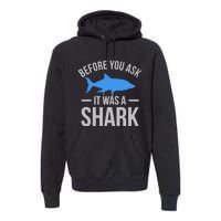 It Was A Shark Funny Amputee Prosthetic Surgery Graphic Premium Hoodie