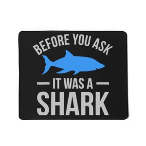 It Was A Shark Funny Amputee Prosthetic Surgery Graphic Mousepad