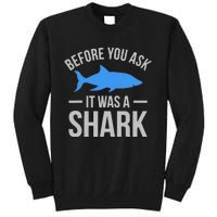 It Was A Shark Funny Amputee Prosthetic Surgery Graphic Tall Sweatshirt