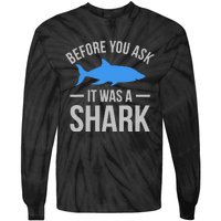 It Was A Shark Funny Amputee Prosthetic Surgery Graphic Tie-Dye Long Sleeve Shirt