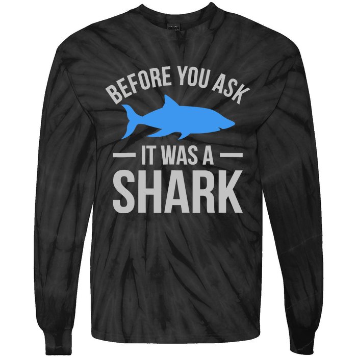 It Was A Shark Funny Amputee Prosthetic Surgery Graphic Tie-Dye Long Sleeve Shirt