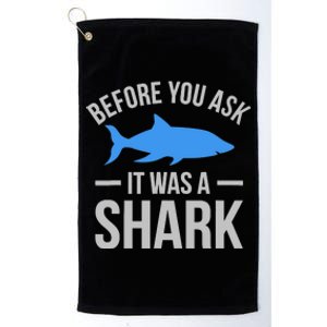 It Was A Shark Funny Amputee Prosthetic Surgery Graphic Platinum Collection Golf Towel