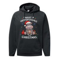 I Want A Hippopotamus For Christmas Xmas Lover Funny Performance Fleece Hoodie