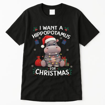 I Want A Hippopotamus For Christmas Xmas Lover Funny Tall T-Shirt