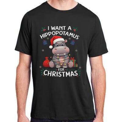 I Want A Hippopotamus For Christmas Xmas Lover Funny Adult ChromaSoft Performance T-Shirt