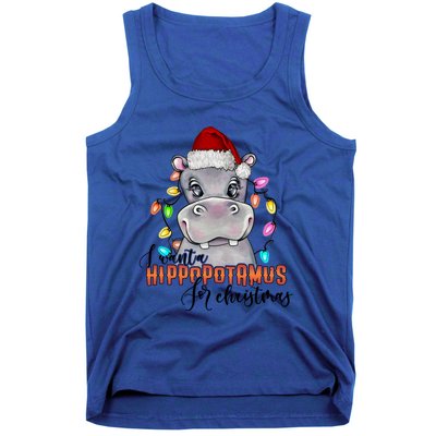 I Want A Hippopotamus For Christmas Funny Hippo Cute Gift Tank Top