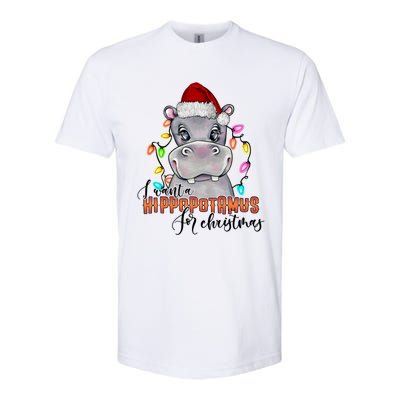 I Want A Hippopotamus For Christmas Funny Hippo Cute Gift Softstyle CVC T-Shirt