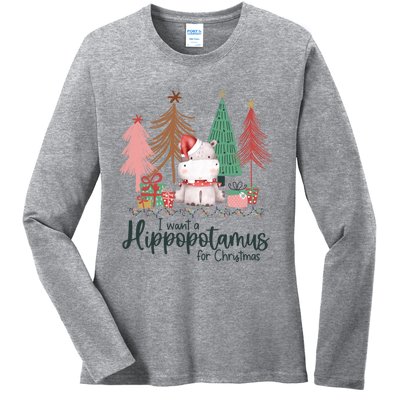 I Want A Hippopotamus For Christmas For Christmas Xmas Hippo Gift Ladies Long Sleeve Shirt