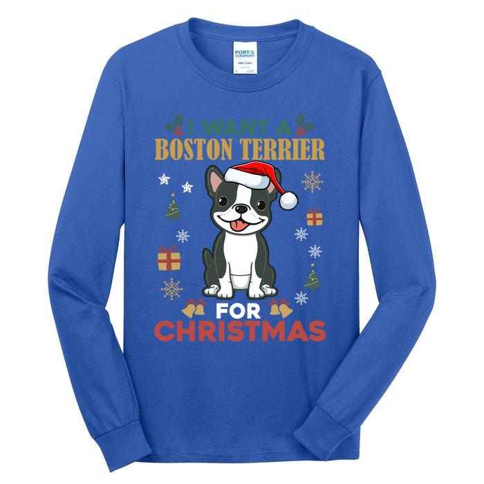 I Want A Boston Terrier For Christmas Cute Dog Lover Pajama Meaningful Gift Tall Long Sleeve T-Shirt