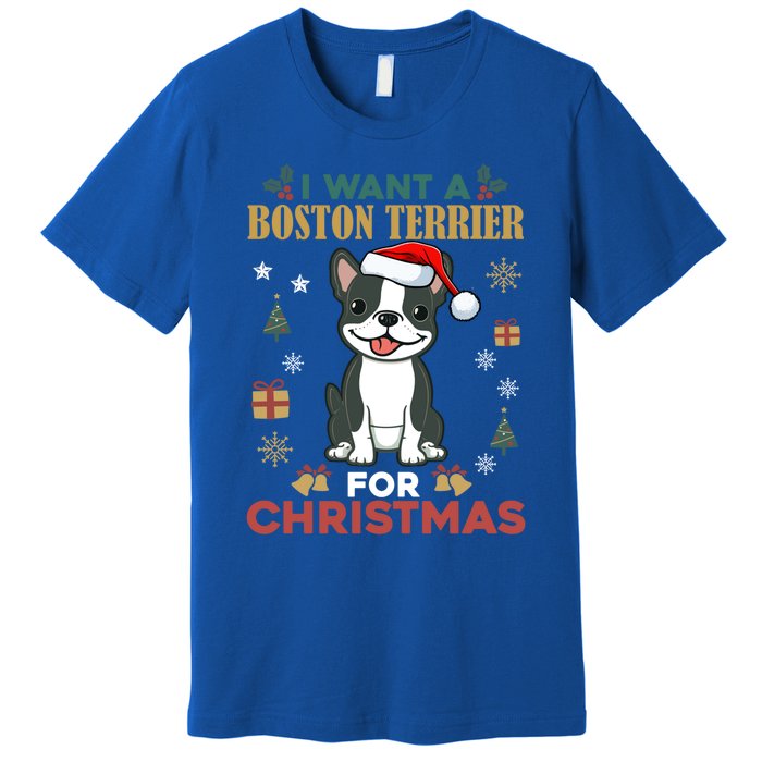 I Want A Boston Terrier For Christmas Cute Dog Lover Pajama Meaningful Gift Premium T-Shirt