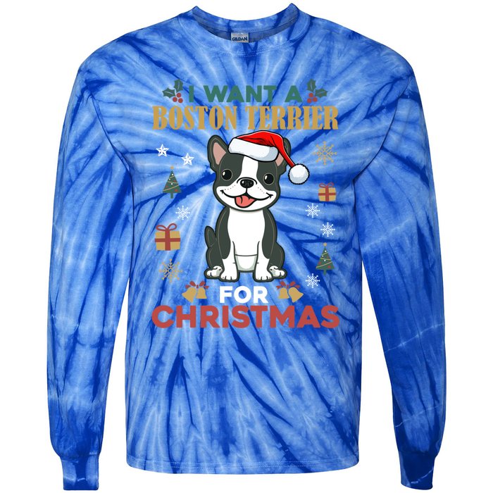 I Want A Boston Terrier For Christmas Cute Dog Lover Pajama Meaningful Gift Tie-Dye Long Sleeve Shirt