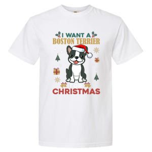 I Want A Boston Terrier For Christmas Cute Dog Lover Pajama Meaningful Gift Garment-Dyed Heavyweight T-Shirt