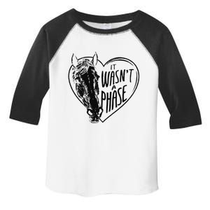 It WasnT A Phase Heart Horse Gift Toddler Fine Jersey T-Shirt