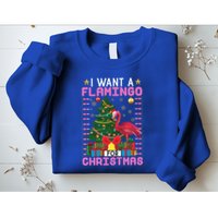 I Want A Flamingo For Christmas Ugly Sweater Flamingo Gift Sweatshirt