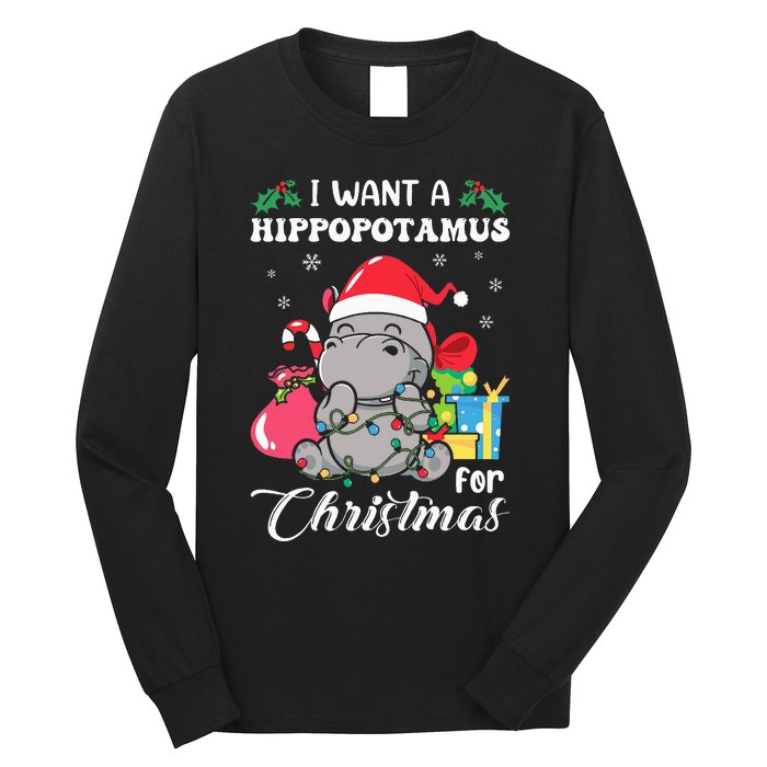 I Want A Hippopotamus For Christmas Hippo Christmas Pajamas Long Sleeve Shirt