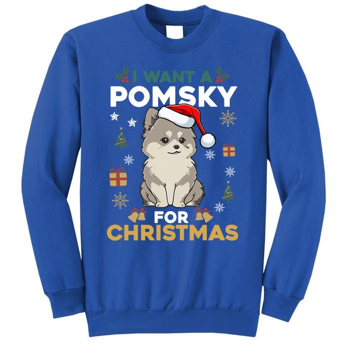 I Want A Pomsky For Christmas Cute Dog Lover Pajamas Family Cool Gift Tall Sweatshirt