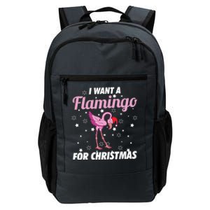 I Want A Flamingo For Christmas Funny Family Christmas Gift Daily Commute Backpack