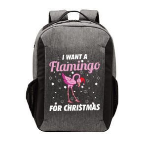 I Want A Flamingo For Christmas Funny Family Christmas Gift Vector Backpack