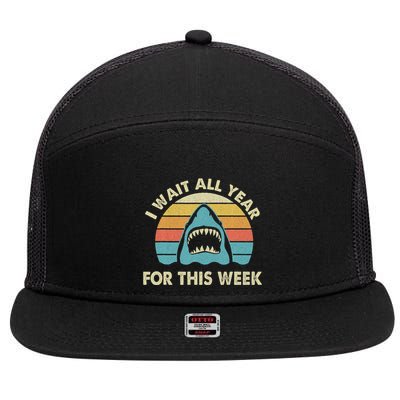 I Wait All Year For This Week Shark Lover Ocean Wildlife 7 Panel Mesh Trucker Snapback Hat