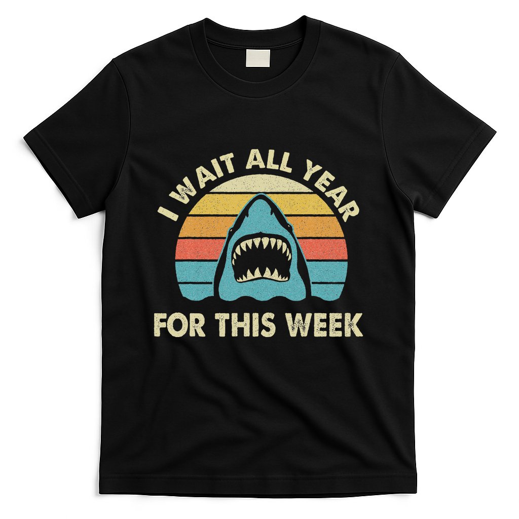I Wait All Year For This Week Shark Lover Ocean Wildlife T-Shirt