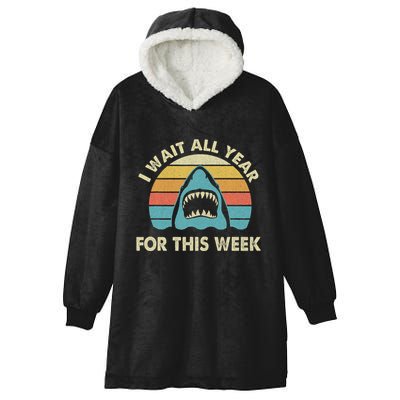 I Wait All Year For This Week Shark Lover Ocean Wildlife Hooded Wearable Blanket