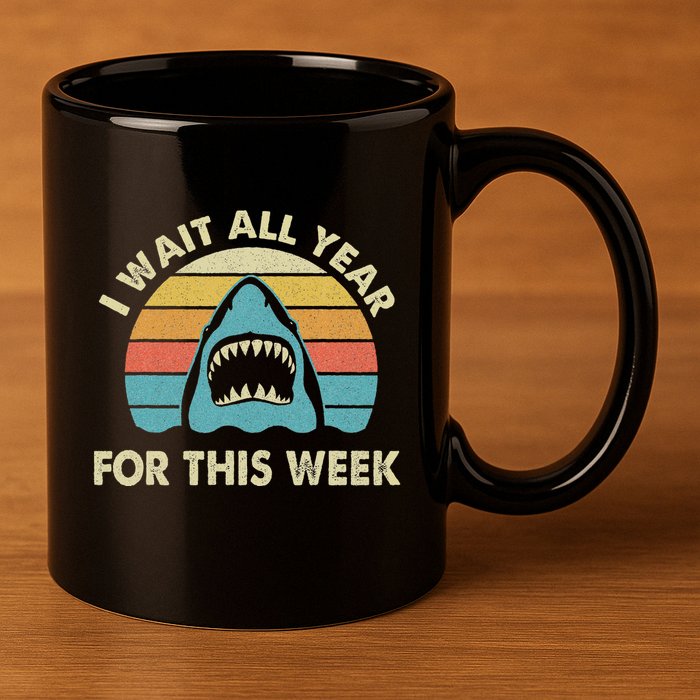 I Wait All Year For This Week Shark Lover Ocean Wildlife 11oz C Handle Ceramic Mug