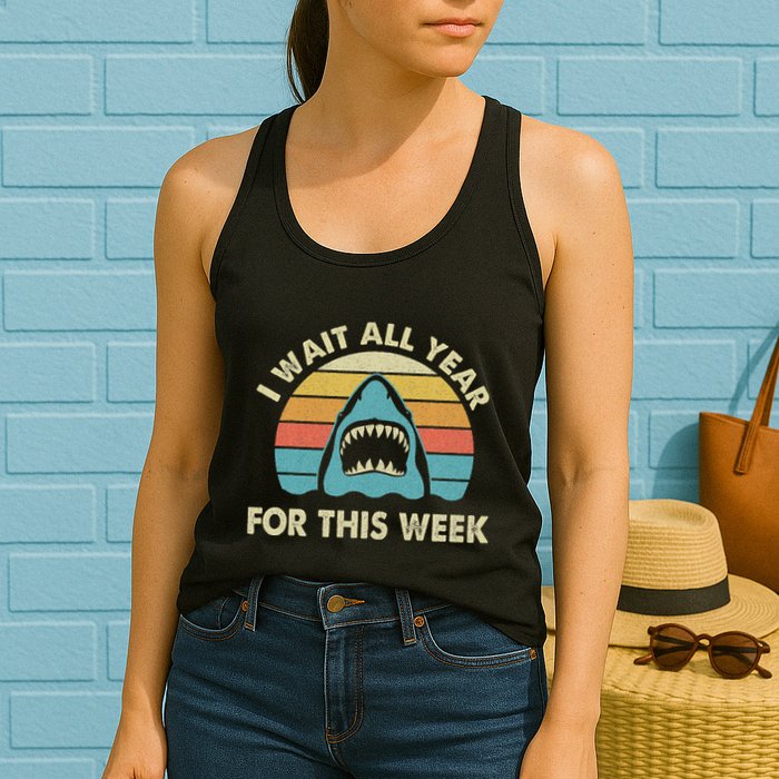 I Wait All Year For This Week Shark Lover Ocean Wildlife Womens Tank Top