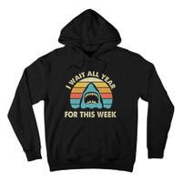 I Wait All Year For This Week Shark Lover Ocean Wildlife Tall Hoodie