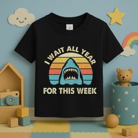 I Wait All Year For This Week Shark Lover Ocean Wildlife Toddler T-Shirt