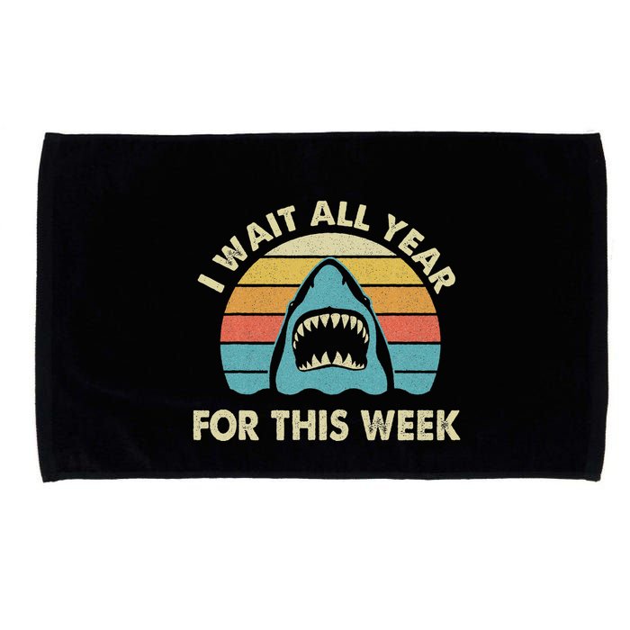 I Wait All Year For This Week Shark Lover Ocean Wildlife Microfiber Hand Towel
