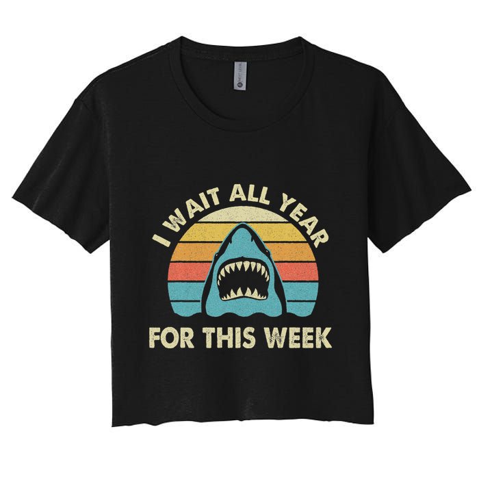 I Wait All Year For This Week Shark Lover Ocean Wildlife Crop Top