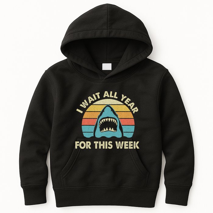 I Wait All Year For This Week Shark Lover Ocean Wildlife Kids Hoodie