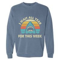 I Wait All Year For This Week Shark Lover Ocean Wildlife Garment-Dyed Sweatshirt