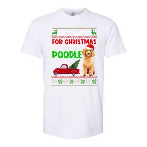 I Want A Poodle For Christmas Ugly Sweater Dog Xmasoutfit Gift Softstyle CVC T-Shirt