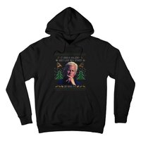 It Was A Holiday Like Any Other Or Was It Ugly Christmas Hoodie