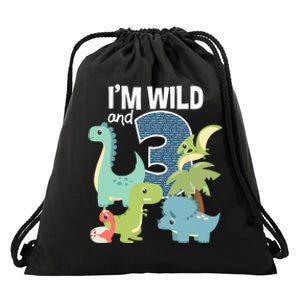 Im Wild And 3 Dinosaurs Theme Birthday Dinosaur Party Drawstring Bag