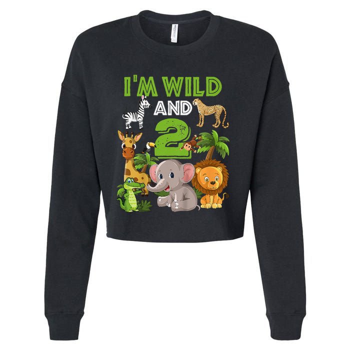 Im Wild And 2 Zoo Theme Birthday Safari Jungle Cropped Pullover Crew
