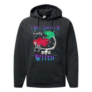 I Will Always Be A Salty Witch Halloween Mermaid Skeleton Performance Fleece Hoodie