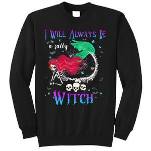 I Will Always Be A Salty Witch Halloween Mermaid Skeleton Sweatshirt