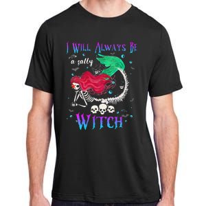 I Will Always Be A Salty Witch Halloween Mermaid Skeleton Adult ChromaSoft Performance T-Shirt