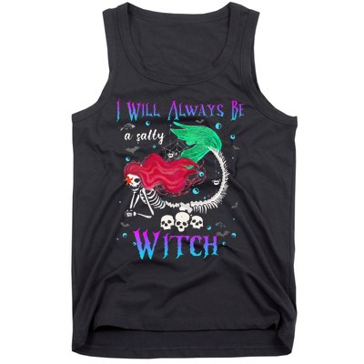 I Will Always Be A Salty Witch Halloween Mermaid Skeleton Tank Top