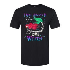 I Will Always Be A Salty Witch Halloween Mermaid Skeleton Softstyle CVC T-Shirt