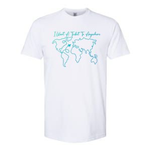 I Want A Ticket To Anywhere Gift Softstyle CVC T-Shirt