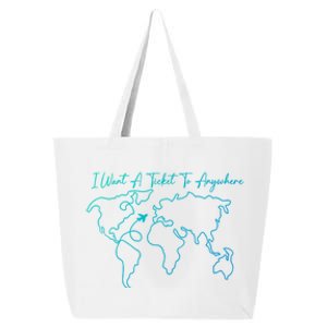 I Want A Ticket To Anywhere Gift 25L Jumbo Tote